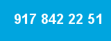 917 842 22 51 917 842 22 51
